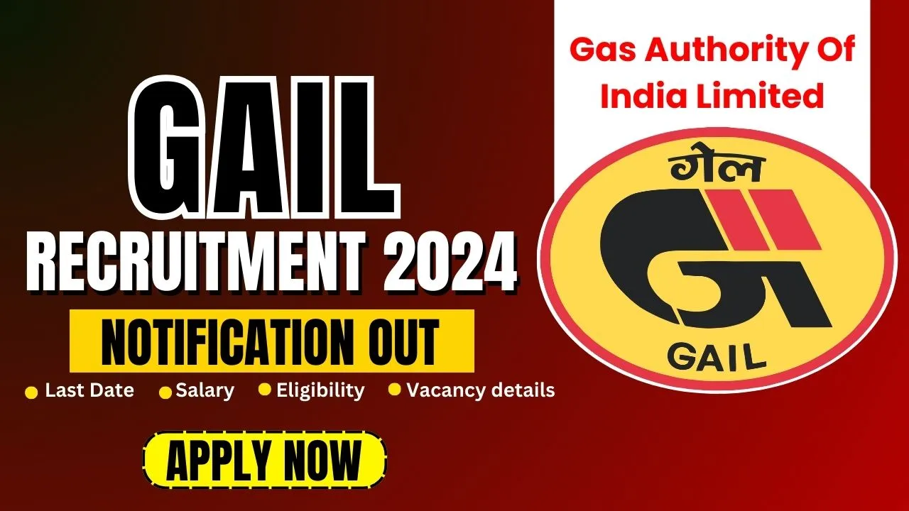 GAIL Recruitment 2024