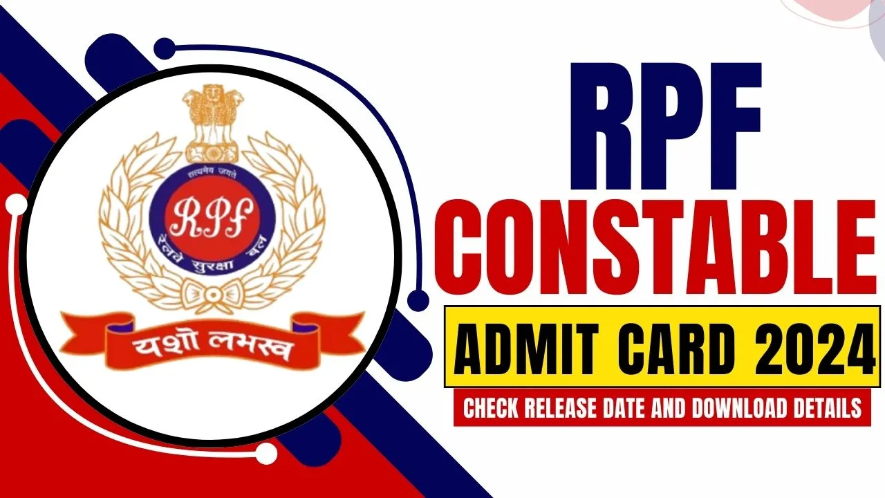 RPF Constable Admit Card 2024