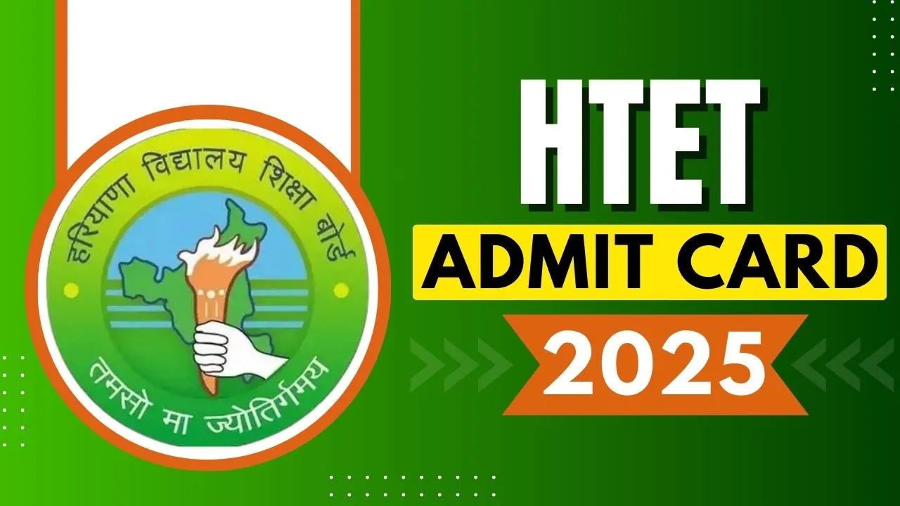 HTET Admit Card 2025
